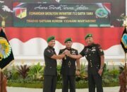 Danrem Nani Wartabone Pimpin Sertijab Danyonif 713/Satya Tama