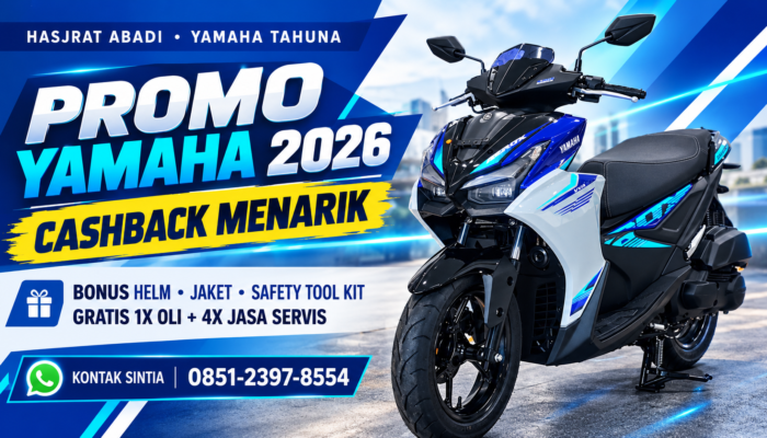 Hasjrat Abadi Tahuna Tawarkan Promo Yamaha 2026, Cashback Menarik dan Bonus Gratis